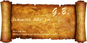Gubacsi Béla névjegykártya